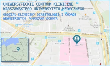 ODDZIAŁ KLINICZNY DIABETOLOGII I CHORÓB WEWNĘTRZNYCH - UNIWERSYTECKIE CENTRUM KLINICZNE WARSZAWSKIEGO UNIWERSYTETU MEDYCZNEGO - STEFANA BANACHA 1A,  WARSZAWA OCHOTA