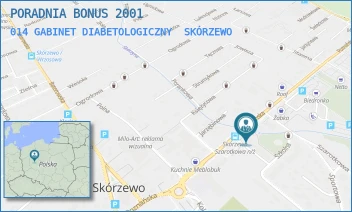 014 GABINET DIABETOLOGICZNY - PORADNIA BONUS 2001 - POZNAŃSKA 74,  SKÓRZEWO